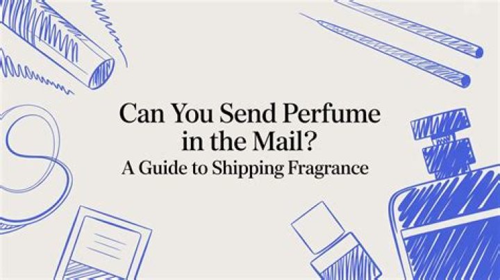 Can I send perfume to Turkey?