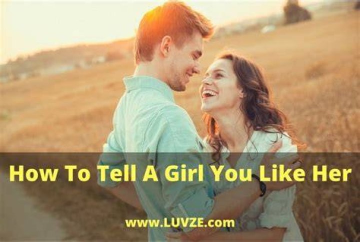 Is it better to tell a girl how you feel?