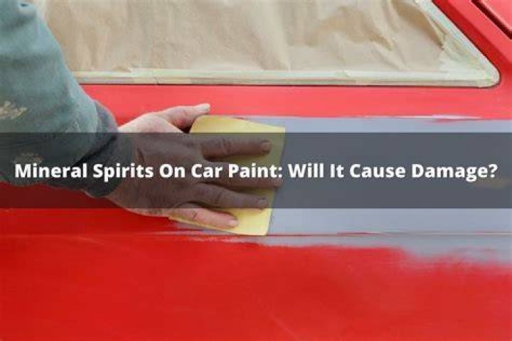 Will mineral spirits damage clear coat?